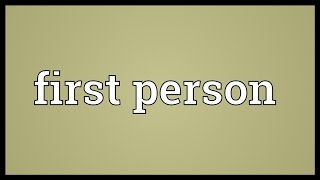 First person Meaning [upl. by Randolf]