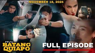 FPJ’s Batang Quiapo Episode 458 November 18 2024  Full Episode Updates  StoryTelling [upl. by Ragan598]