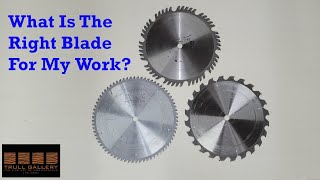 What Is The Right Blade For My Work [upl. by Letreece]