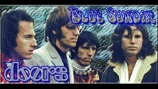 The Doors  Musical Lyric Video Of Blue Sunday [upl. by Nauqel]