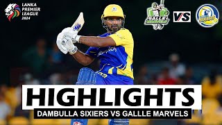 DAMBULLA SIXERS VS GALLE MARVELS HIGHLIGHTS LPL 2024  MATCH 12  DAS VS GAM Lanka Premier League [upl. by Kecaj]