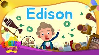 Edison  Biography  English Stories by English Singsing [upl. by Hgielrac]