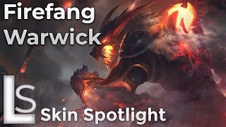 League of Legends Skin Spotlight  Firefang Warwick [upl. by Clardy301]