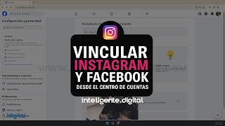 Vincular Instagram y Facebook desde el centro de cuentas meta 2024 [upl. by Llyrad]