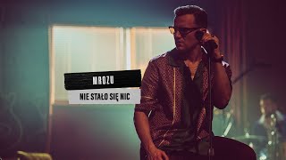 Mrozu  Nie stało się nic MTV Unplugged [upl. by Aerdnahs]