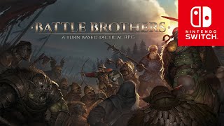 Battle Brothers – A Turn Based Tactical RPG Switch  Gameplay Nintendo Switch HD1080p [upl. by Nifares642]