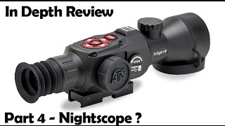 ATN X Sight II HD review  Part 4  Night Shooting [upl. by Eeralih]