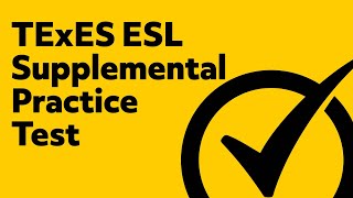 TExES ESL Supplemental Practice Test [upl. by Livvyy]