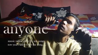 Anyone Justin Bieber song  Cover by Ask Songs  Music Video Is Tow Years Later [upl. by Kcinemod]