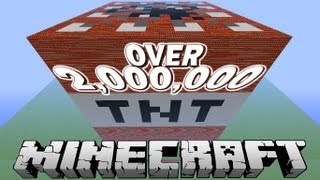 Minecraft Largest TNT Over 2000000 TNT Blocks [upl. by Rocky]