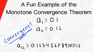 Using the Monotone Convergence Theorem  Real Analysis [upl. by Ailatan]