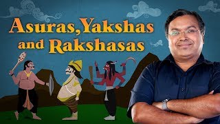 How Asuras Yakshas and Rakshasas Are Unique Beings  Devlok Mini With Devdutt Pattnaik [upl. by Heiner372]