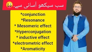 Conjugation•Resonance•Mesomeric effect•Hyperconjugation•inductive effect •electromeric E•Aromaticity [upl. by Anirad]