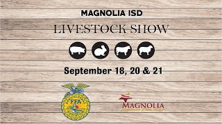 Magnolia ISD Livestock Show Saturday September 21 2024 [upl. by Jabon344]