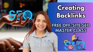 Creating Backlinks  Free OffSite SEO Master Class [upl. by Bertha]