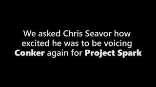 Project Spark Chris Seavor on Voicing Conker [upl. by Bernardine]