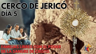 🔴ORACIÓN CERCO DE JERICÓ  Dia 5  POR LA LIBERACIÓN DE NUESTRAS FAMILIAS [upl. by Shulins]