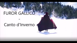 FUROR GALLICO  Canto dInverno Sub Italiano  Español [upl. by Ress]