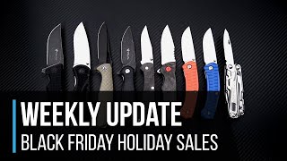 Weekly Update 48  2020 Black Friday Holiday Sale with SteelWill Buck Vertx GiantMouse and more [upl. by Harleigh]