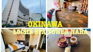 🇯🇵Okinawa《Naha🏨Loisir Hotel🌴🌺》 [upl. by Sidnak471]