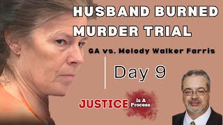 LIVE WATCH Husband Burned Murder Trial — GA v Melody Walker Farris — Day 9 [upl. by Leiso]