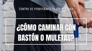 ¿Cómo utilizar de forma correcta un bastón o la muleta para caminar [upl. by Anaujat]