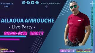 Allaoua Amrouche  Nnaniyid Diritt  Live Kabyle 2021 [upl. by Ruyle]