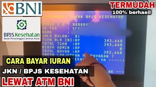 cara bayar iuran bpjs kesehatan lewat ATM BNI [upl. by Kcirdahc]