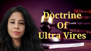 Doctrine Of Ultra Vires What You Need to Know About Corporate Law  Reema Baruah MCom LLB [upl. by Garv]