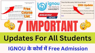 Breaking News IGNOU Released 7 Important Updates for all Students  IGNOU Admission 2024 Last Date [upl. by Brelje]