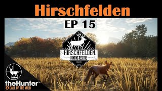 EP15 Final Missions  Hirschfelden Reserve  theHunter Call Of The Wild [upl. by Shulem]