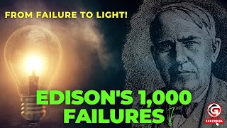 The Power of Perseverance Edisons Light Bulb Story [upl. by Nura]