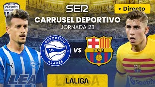 ⚽️ DEPORTIVO ALAVÉS vs FC BARCELONA  EN DIRECTO LaLiga 2324  Jornada 23 [upl. by Crissie336]