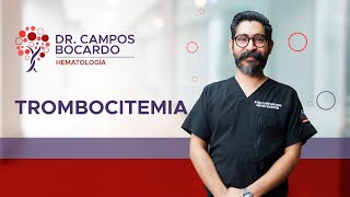 Conoce la Trombocitemia Esencial con el Dr Campos Bocardo  Hematólogo [upl. by Yajet288]