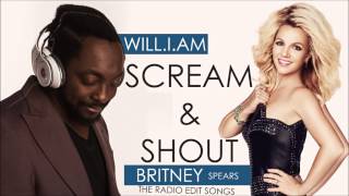 william  Scream amp Shout ft Britney Spears Radio Edit [upl. by Kennard]