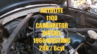 Autolite 1100 carburetor install on a 1966 Mustang 2006 cylinder [upl. by Weiler]