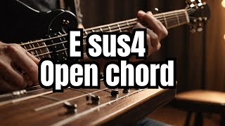 Esus4 open chord [upl. by Aical]