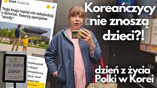 Koreańczycy nie znoszą dzieci Specjalne strefy Lekcje dla obcokrajowców Mój dzień z życia w Korei [upl. by Phineas740]