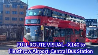 Full Route Visual  London Bus Route X140  Harrow to Heathrow LIMITED STOP  VHR45204 LJ66EZO [upl. by Jean755]