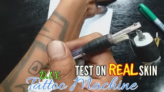 DIY TATTOO MACHINE AT HOME AND TEST ON REAL SKIN [upl. by Richardson]