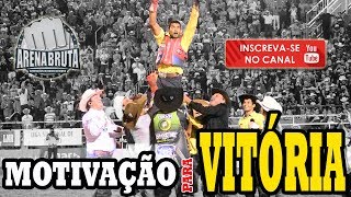 Rumo a Vitória  Rodeio em Touros  Vídeo Motivacional [upl. by Senalda]