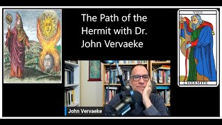 The Path of the Hermit with Dr John Vervaeke [upl. by Bibeau591]