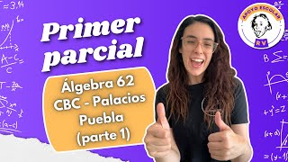 Primer parcial resuelto álgebra 62  cátedra Palacios Puebla [upl. by Lleryd]