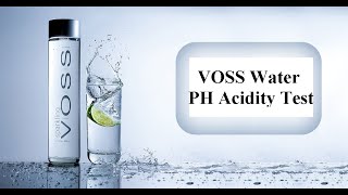 VOSS Water PH Acidity Test [upl. by Chrystal]