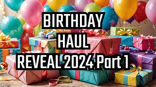 Birthday Haul 2024 Part 1 [upl. by Elokkin]