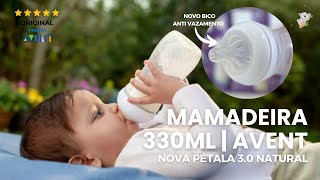 Nova Mamadeira Pétala Natural Philips Avent 330ml Mamadeira com bico para bebê 3 meses até 6 meses [upl. by Ailalue677]