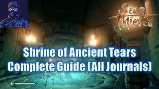 SoT Shrine of Ancient Tears Complete Guide All Journal Locations [upl. by Furnary112]