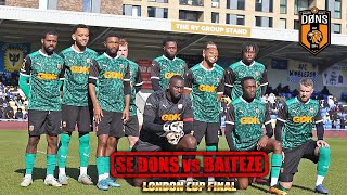 LONDON CUP FINAL  EL CLASSICO  SE DONS vs BAITEZE [upl. by Bronder]