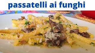 passatelli ai funghipassatelli al profumo di montagna [upl. by Esydnac984]