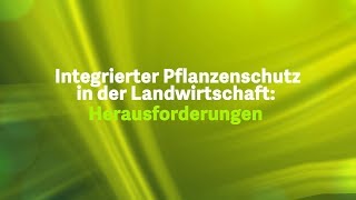 Integrierter Pflanzenschutz in der Landwirtschaft [upl. by Frederique267]